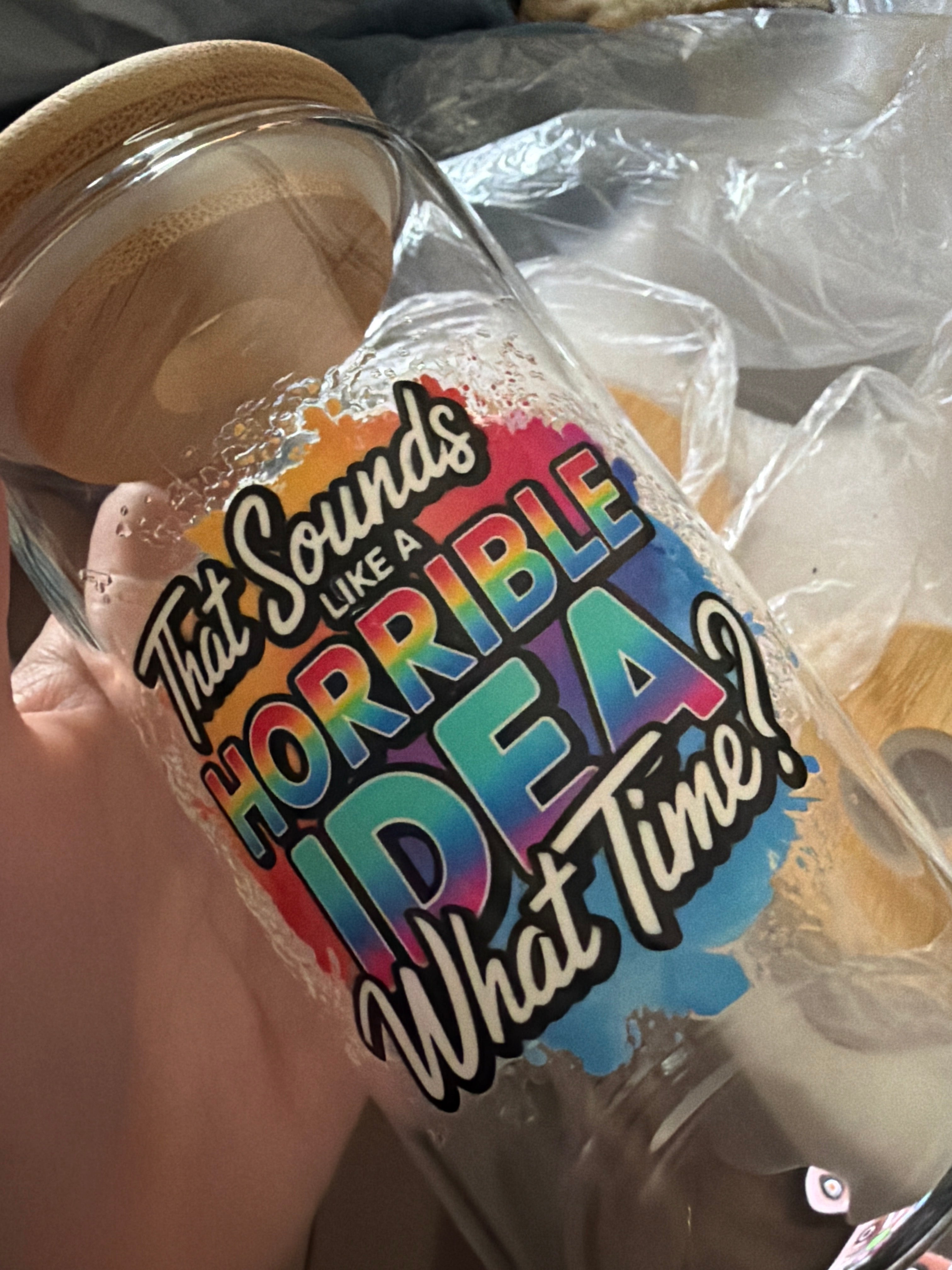 Horrible idea glass cup